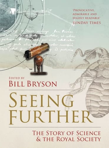 Seeing Further: The Story of Science & the Royal Society