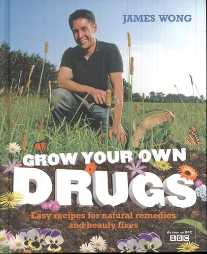 Grow Your Own Drugs