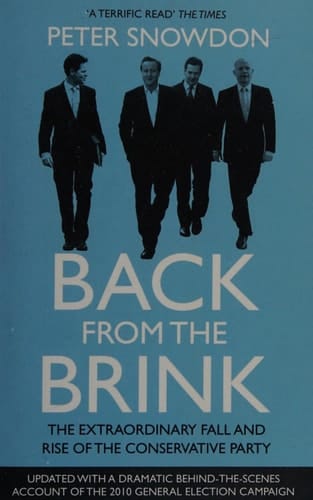 Back from the Brink: The Inside Story of the Tory Resurrection