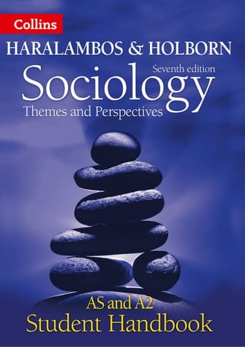Sociology Themes and Perspectives Student Handbook (Haralambos and Holborn)