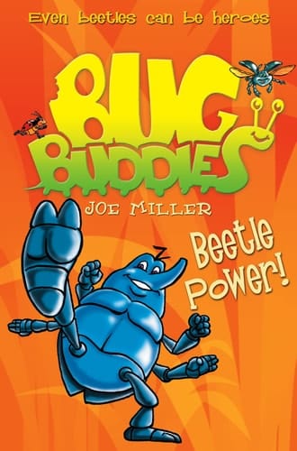 Beetle Power! (Bug Buddies)