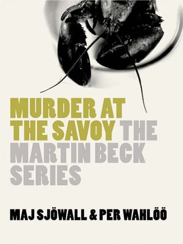 Murder at the Savoy (The Martin Beck series, Book 6)