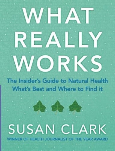 What Really Works - Guide to Natural Health