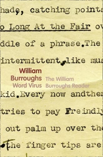 Word Virus: The William Burroughs Reader