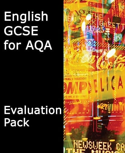 GCSE English for AQA Evaluation Pack (English GCSE for AQA 2010)