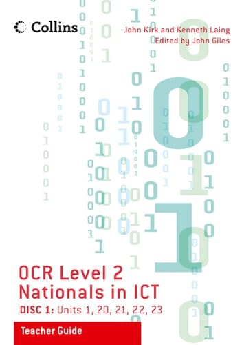 Collins OCR Level 2 Nationals in ICT - Teacher Guide for Disc 1: Units 1, 20, 21, 22, 23