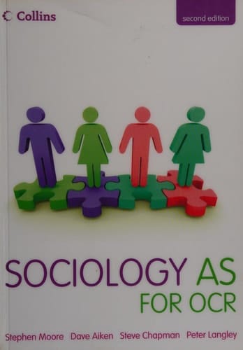 Sociology AS for OCR (Collins A Level Sociology)