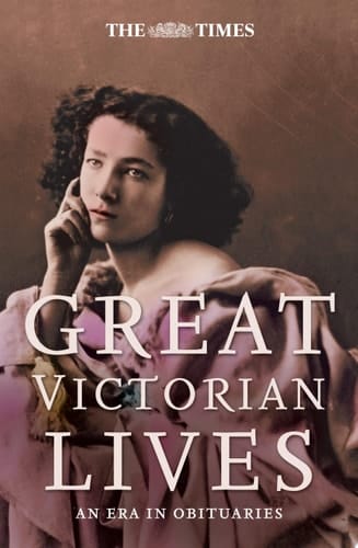 The Times Great Victorian Lives (Times (Times Books))