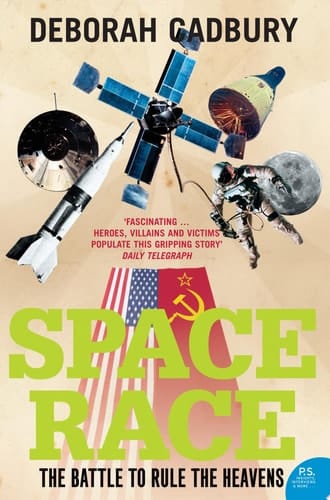 Space Race: The Battle to Rule the Heavens (text only edition)