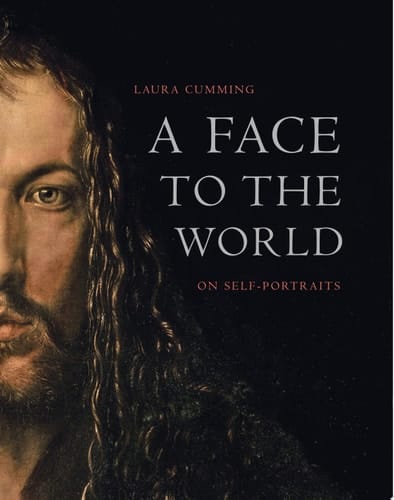 A Face to the World: On Self-Portraits
