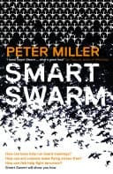 Smart Swarm: Using Animal Behaviour To Organise Our World