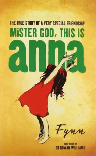Mister God This is Anna