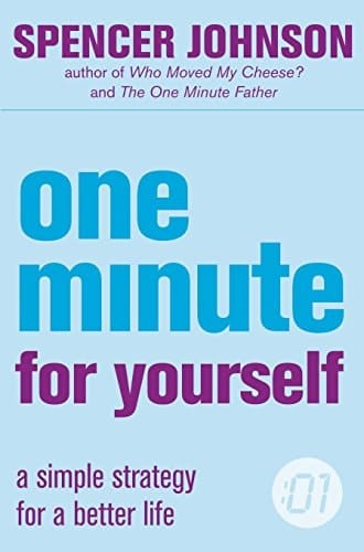 One Minute for Yourself [Paperback] SPENCER JOHNSON