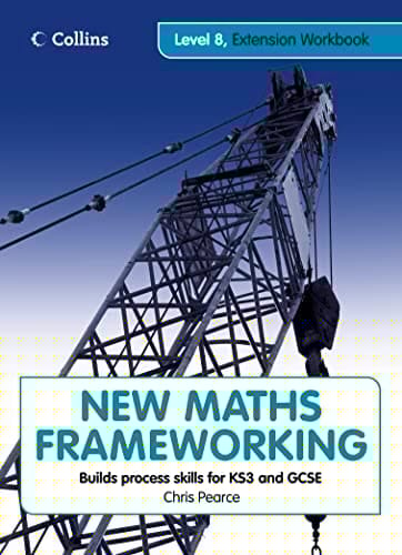 Level 8 Extension Workbook (New Maths Frameworking)