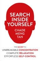 Search Inside Yourself: Increase Productivity, Creativity and Happiness [ePub Edition]