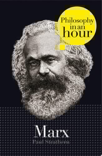 Marx: Philosophy In An Hour