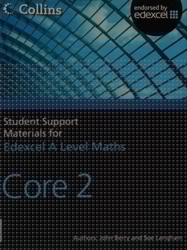 A Level Maths: Core 2 (Collins Student Support Materials for Ma)