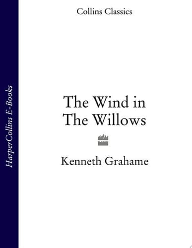 The Wind in The Willows (Collins Classics)