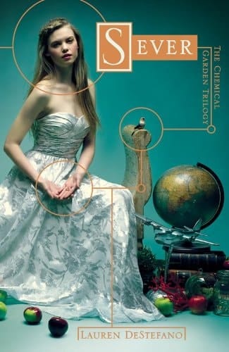 Sever (The Chemical Garden)