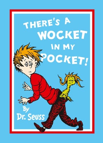 There's a Wocket in My Pocket!