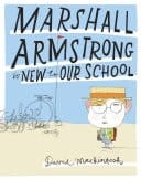 Marshall Armstrong Is New To Our School (read Aloud By Stephen Mangan)