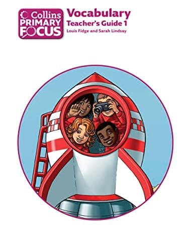 Vocabulary: Teacher's Guide 1 (Collins Primary Focus)