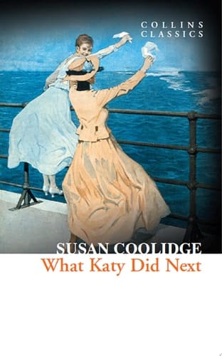 What Katy Did Next (Collins Classics)