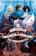 A World Without Princes (the School For Good And Evil, Book 2)