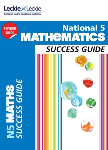 National 5 Mathematics Success Guide