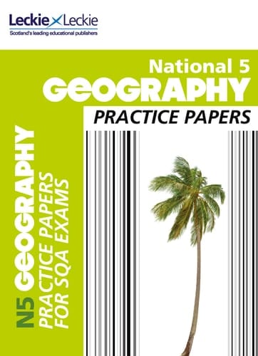 National 5 Geography Practice Papers for SQA Exams