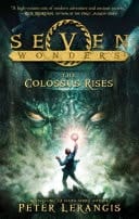 The Colossus Rises (Seven Wonders, Book 1)