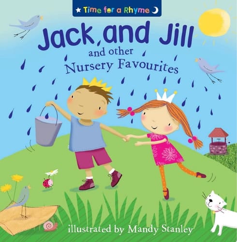 Jack and Jill and Other Nursery Favourites (Read Aloud)
