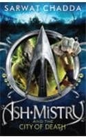 Ash Mistry and the City of Death