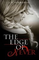 The Edge Of Never