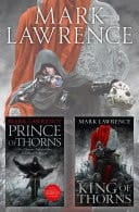 Broken Empire Series Books 1 And 2: Prince of Thorns, King of Thorns