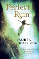 Perfect Ruin (internment Chronicles, Book 1)