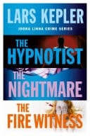 Joona Linna Crime Series Books 1-3: The Hypnotist, the Nightmare, the Fire Witness