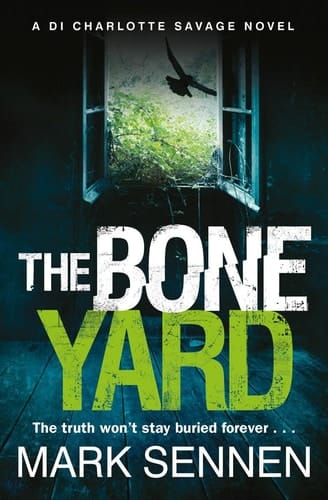 The Boneyard: A Gripping Serial Killer Crime Thriller