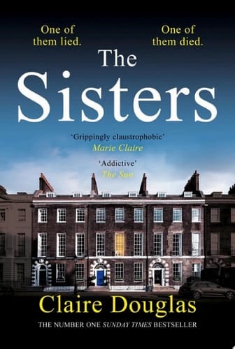 The Sisters: A gripping psychological thriller perfect for fans of The Perfect Couple