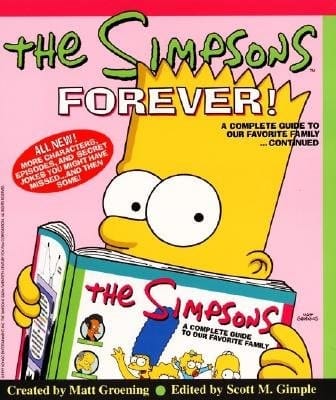 The Simpsons Forever - A Complete Guide to Our Favorite Family...Continued