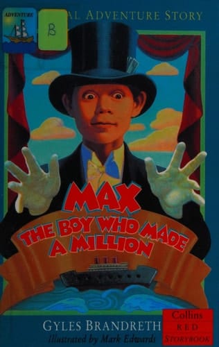 Max, the Boy Who Made a Million