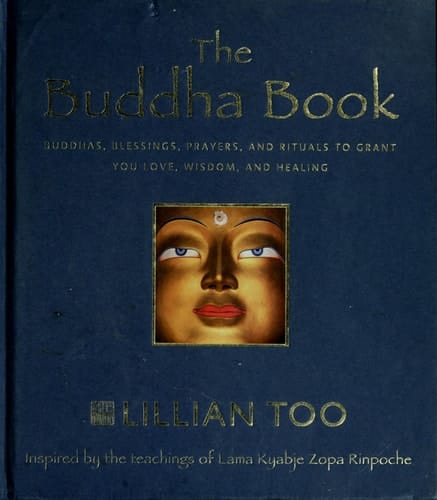 The Buddha Book: Buddhas Blessings, Prayers, and R