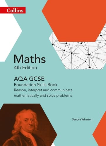 Collins GCSE Maths ― AQA GCSE Maths Foundation Skills Book: Reason, Interpret and Communicate Mathematically and Solve Problems