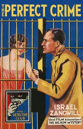 The Perfect Crime: The Big Bow Mystery (The Detective Club)