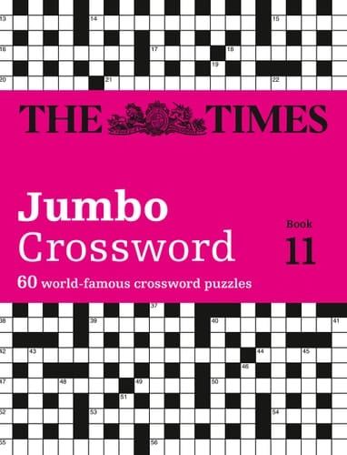 The Times Jumbo Crossword: Book 11: 60 of the World’s Biggest Puzzles from the Times 2