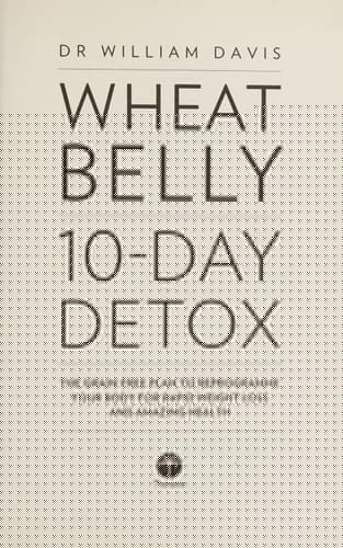 Wheat Belly 10-Day Detox