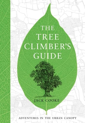 The Tree Climber’s Guide (English and English Edition)