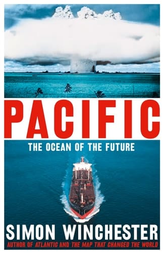 Pacific: The Ocean of the Future [Paperback] [Oct 27, 2015] Simon Winchester