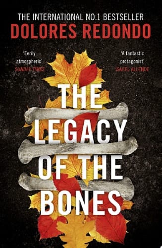 The Legacy of the Bones (The Baztan Trilogy, Book 2)