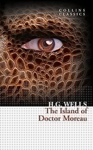 The Island of Doctor Moreau (Collins Classics)